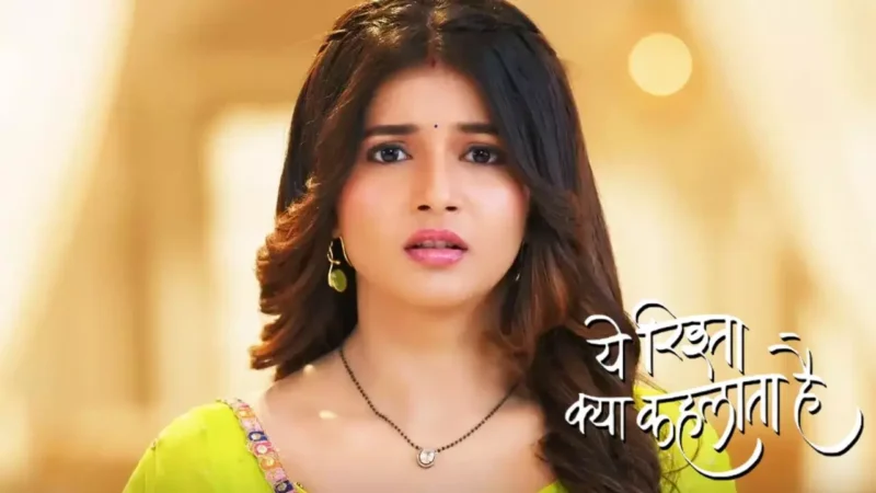 Yeh Rishta Kya Kehlata Hai Today Episode: अभिरा पर पड़ी एक और नई मुसीबत, सीरियल में आया सबसे बड़ा ट्विस्ट…