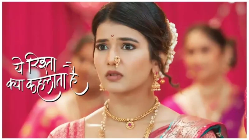 Yeh Rishta Kya Kehlata Hai Today Episode: पोद्दार परिवार में मचा जबरदस्त हड़कंप, शो में आया ये धमाकेदार ट्विस्ट…