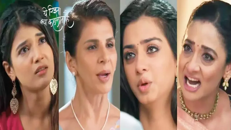 Yeh Rishta Kya Kehlata Hai Today Episode: दो सांस और दो बहू किसकी होगी खटिया खड़ी, शो में अब आया ये जबरदस्त मोड़…