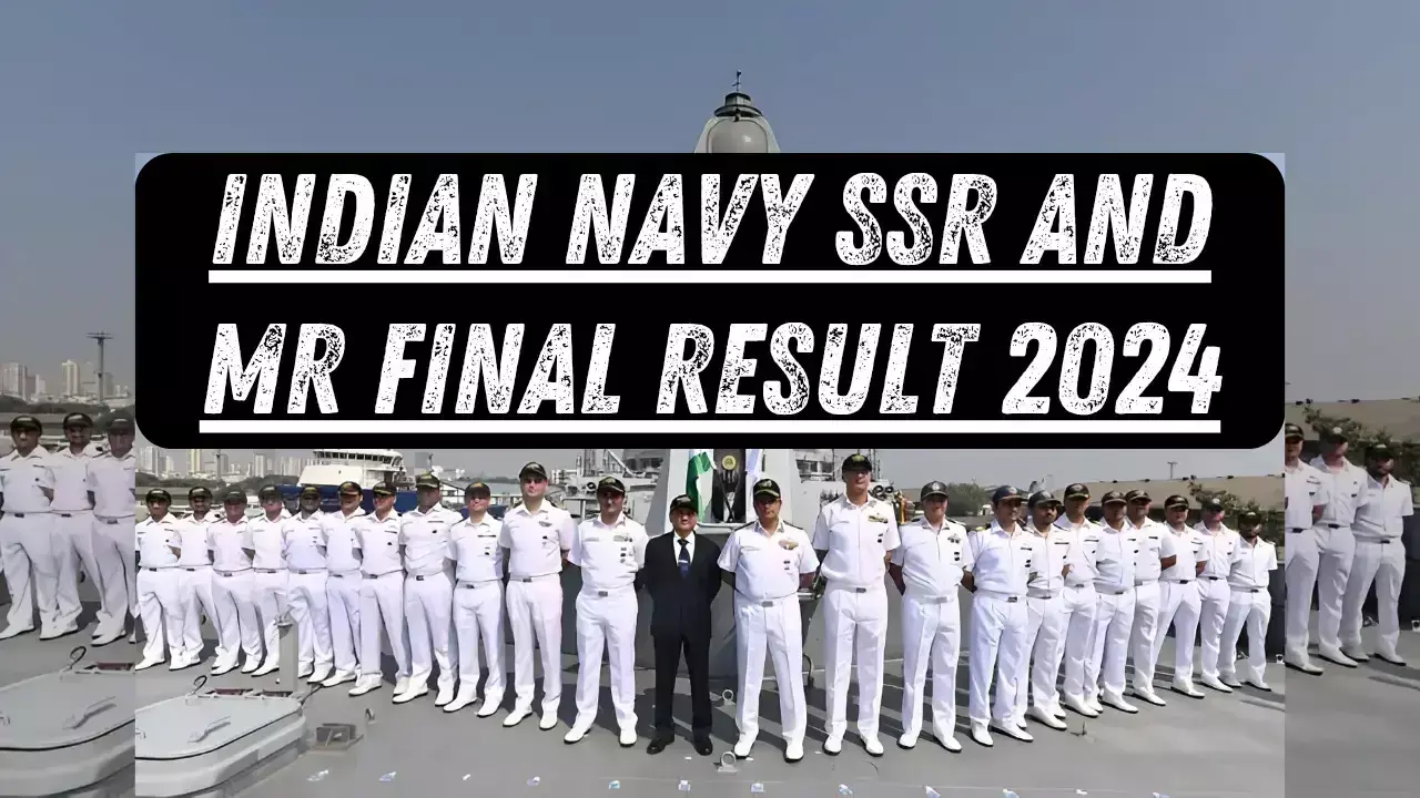 Indian Navy SSR, MR Results 2024: भारतीय नौसेना SSR और MR के नतीजे घोषित: जल्दी से देखें अपना रिजल्ट