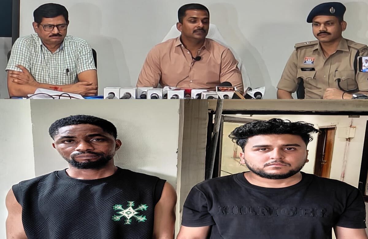 Raipur News: रायपुर में नाईजीरियन ड्रग्स नेटवर्क का खुलासा, 8000 किलोमीटर दूर से बीपी मशीन में छुपाकर कोरियर से मंगवाते थे ड्रग्स, नाईजीरियन समेत 2 गिरफ्तार…